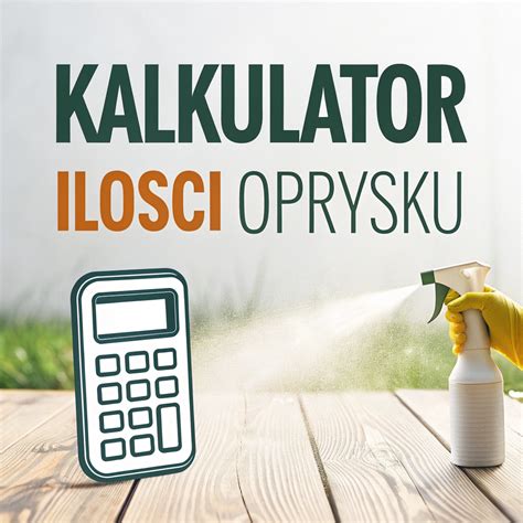 Schemat przedstawiający obliczanie ilości cieczy roboczej do oprysku