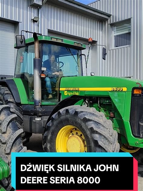 Ciągnik John Deere 8400 z serii 8000