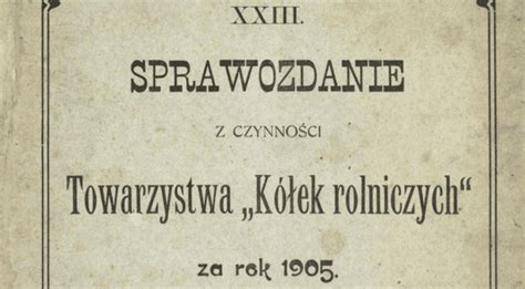 Historyczne dokumenty Towarzystwa Kolek Rolniczych