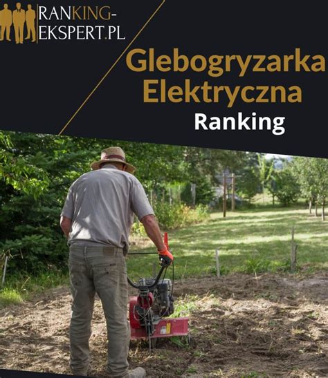 Infografika: Porównanie mocy glebogryzarek elektrycznych