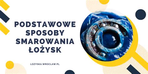 zdjęcie smarowania osi i łożysk