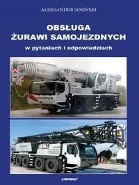 Zestawienie różnych typów żurawi samojezdnych: od kompaktowych modeli gąsienicowych po duże żurawie terenowe
