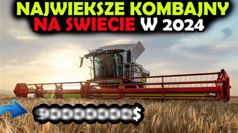 infografika porównująca największe kombajny zbożowe