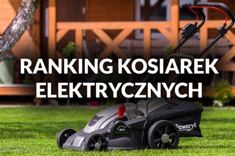 Zestawienie różnych modeli kosiarek elektrycznych dostępnych w ofercie sklepu Mrówka