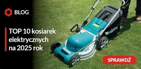 porównanie typów kosiarek elektrycznych