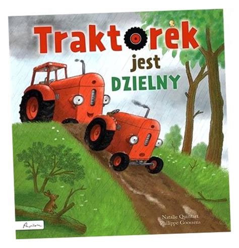 Okładka książki „Traktorek jest dzielny”