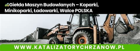 różne typy maszyn budowlanych: koparki, ładowarki, minikoparki