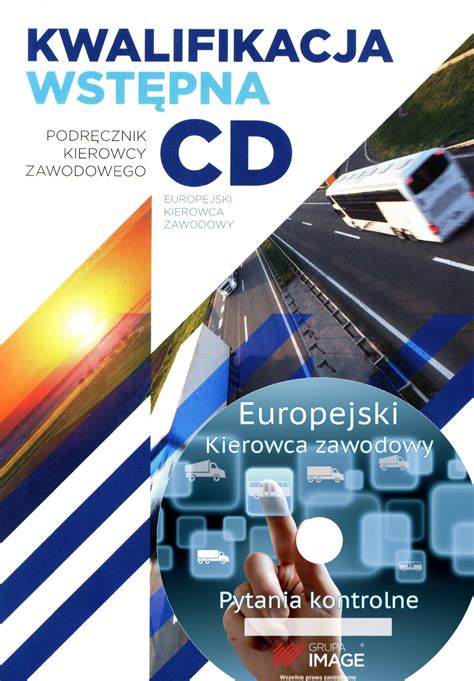Infografika przedstawiająca ścieżkę kwalifikacji kierowcy zawodowego (C/C+E + Kwalifikacja Wstępna)