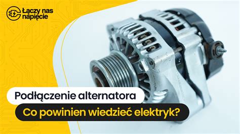 Schemat ideowy instalacji alternatora z oznaczeniami zacisków B+, D+ oraz W (masa)