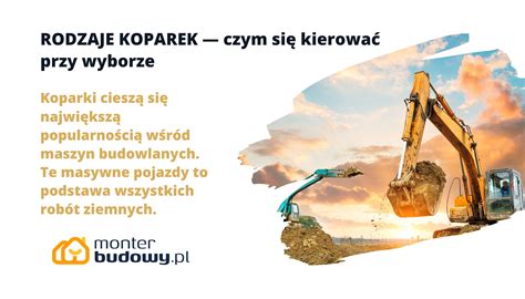 infografika przedstawiająca różne rodzaje koparek i ich zastosowanie