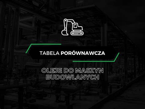 Tabela porównawcza różnych typów wideł do maszyn budowlanych