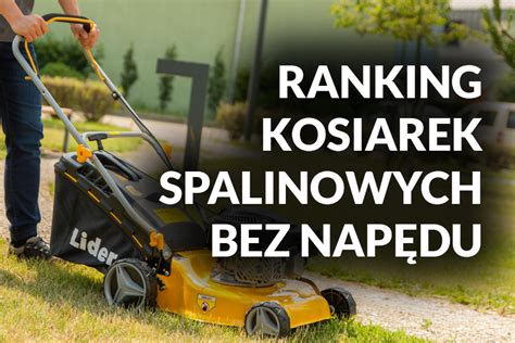 Ilustracja przedstawiająca kosiarkę z napędem i bez napędu z oznaczeniem różnic