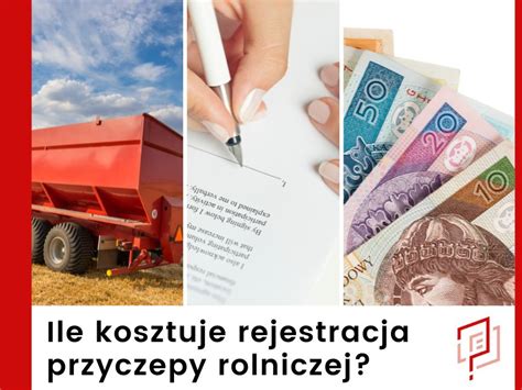 Schemat przedstawiający procedurę rejestracji przyczepy rolniczej: od zakupu, przez kompletowanie dokumentów, po odbiór tablic rejestracyjnych