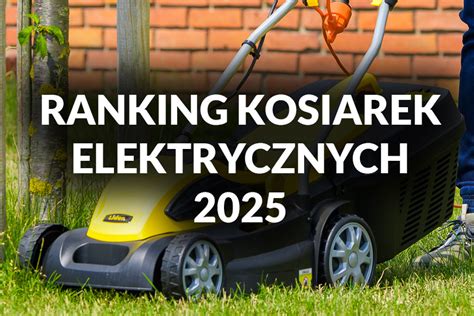 Ranking kosiarek elektrycznych - infografika