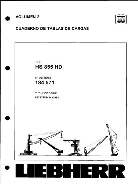 Schemat pracy dźwigu gąsienicowego Liebherr HS-855HD przy różnych zastosowaniach budowlanych